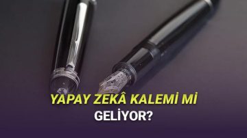 OpenAI ve Jony Ive’ın Geliştirdiği Yapay Zekâ Aygıtı Bir Kalem Olabilir!