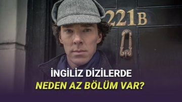 İngiliz Dizileri Neden Dönem Başına Daha Az Kısım İçeriyor: Sebepleri Duyunca Hak Vereceksiniz!