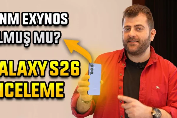 Galaxy S26 İnceleme – iPhone 17 Rakibi Olabilecek mi?